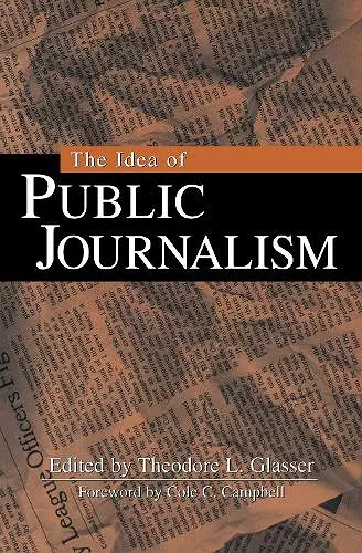 The Idea of Public Journalism cover