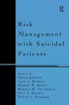 Risk Management with Suicidal Patients cover