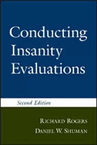 Conducting Insanity Evaluations, Second Edition cover