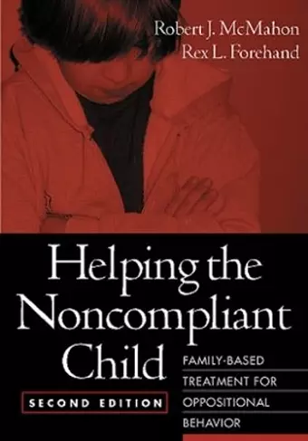 Helping the Noncompliant Child, Second Edition cover