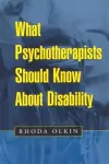 What Psychotherapists Should Know About Disability cover