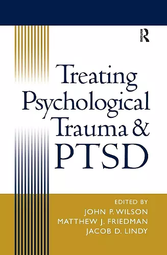 Treating Psychological Trauma and PTSD cover