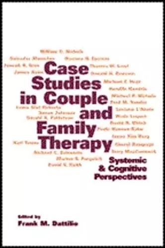 Case Studies in Couple and Family Therapy cover