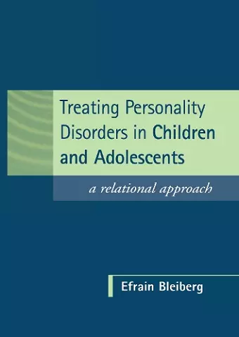 Treating Personality Disorders in Children and Adolescents cover