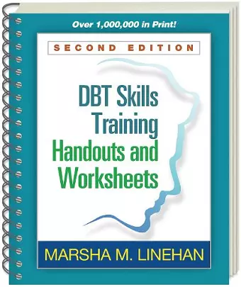 DBT Skills Training Handouts and Worksheets, Second Edition, (Spiral-Bound Paperback) cover