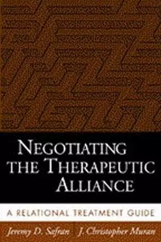 Negotiating the Therapeutic Alliance cover