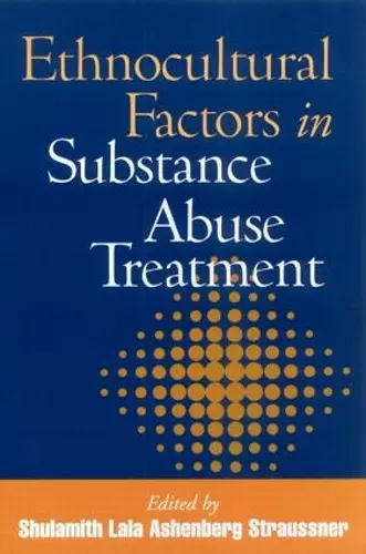 Ethnocultural Factors in Substance Abuse Treatment cover