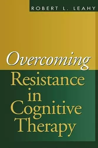 Overcoming Resistance in Cognitive Therapy cover