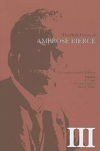 The Short Fiction of Ambrose Bierce, Volume III cover