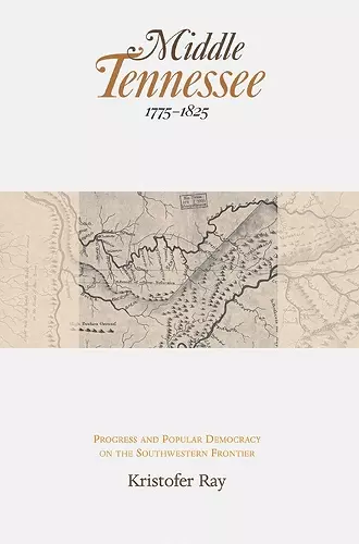 Middle Tennessee, 1775-1825 cover