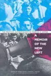 A Memoir of the New Left cover