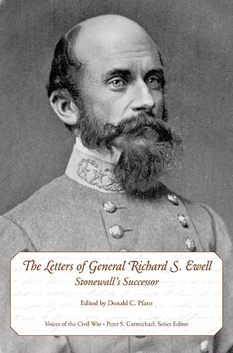 The Letters of General Richard S. Ewell cover