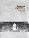 Tennessee Log Buildings cover