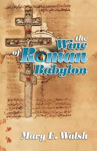The Wine of Roman Babylon cover