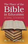 The Place of the Bible in Education cover