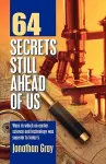 64 Secrets Still Ahead of Us cover