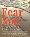 Fear Not! Is There Anything Too Hard for God? cover