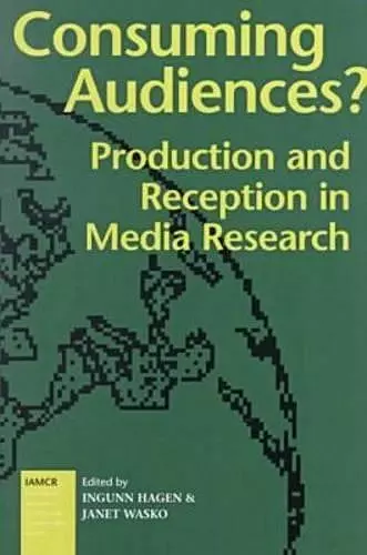 Consuming Audiences? cover