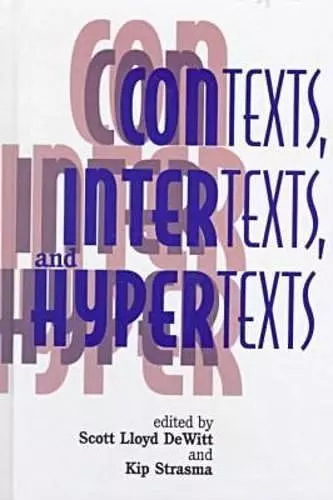 Contexts, Intertexts and Hypertexts cover