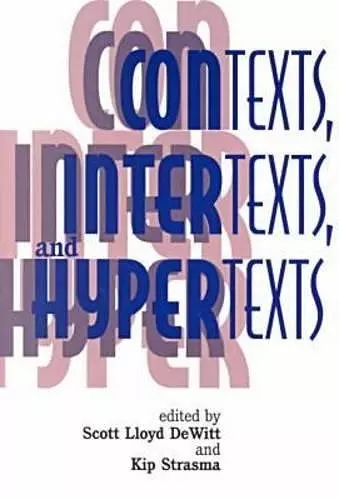 Contexts, Intertexts and Hypertexts cover