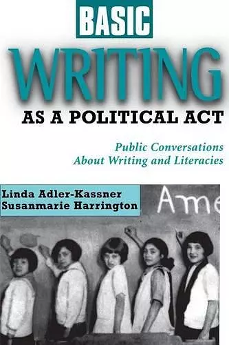 Basic Writing as a Political Act cover