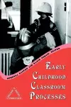 Early Childhood Classroom Processes cover