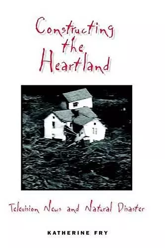 Constructing the Heartland cover