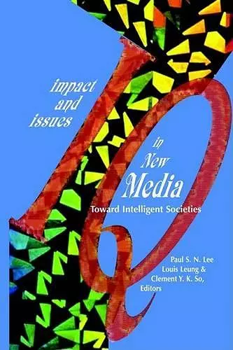 Impact and Issues in New Media cover