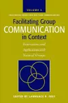 Facilitating Group Communication in Context v. 2; Facilitating Group Task and Team Communication cover