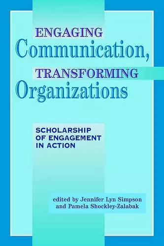 Engaging Communication, Transforming Organizations cover