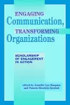 Engaging Communication, Transforming Organizations cover