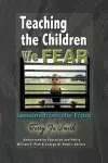 Teaching the Children We Fear cover