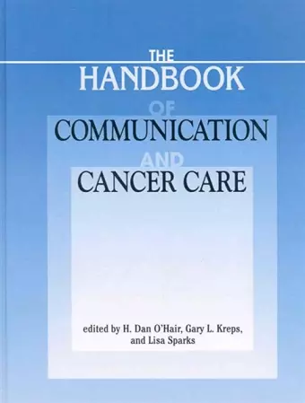 The Handbook of Communication and Cancer Care cover