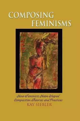 Composing Feminisms cover