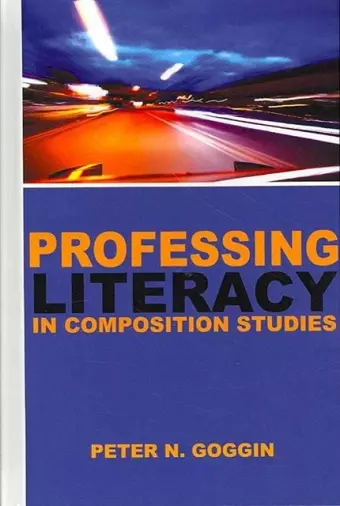 Professing Literacy in Composition Studies cover