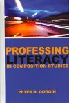 Professing Literacy in Composition Studies cover