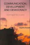 Communication, Development and Democracy cover