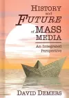 History and Future and Mass Media cover