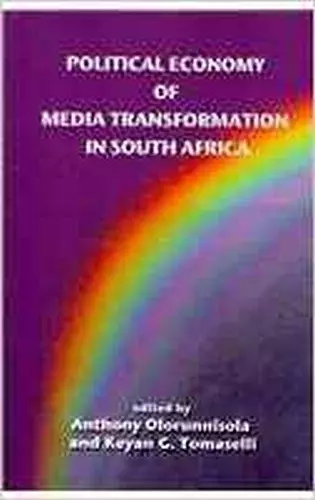 Political Economy of Media Transformation in South Africa cover