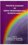 Political Economy of Media Transformation in South Africa cover