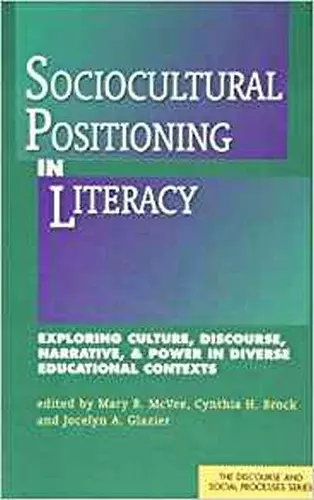 Sociocultural Positioning in Literacy cover