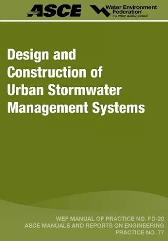 Design and Construction of Urban Stormwater Management Systems cover