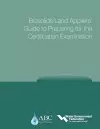Biosolids Land Appliers' Guide to Preparing for the Certification Examination cover