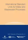 International Standard Units for Water and Wastewater Processes cover