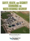 Safety, Health, and Security Standards for Water Resource Recovery Volume 7 cover