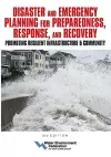 Disaster and Emergency Planning for Preparedness, Response, and Recovery cover