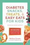 Diabetes Snacks, Treats, and Easy Eats for Kids cover