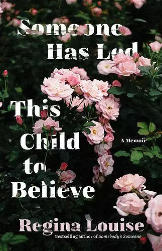 Someone Has Led This Child to Believe cover