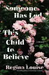 Someone Has Led This Child to Believe cover