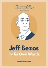 Jeff Bezos: In His Own Words cover